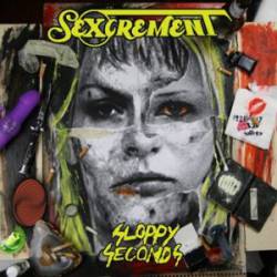 Sexcrement : Sloppy Seconds